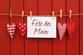 FÊTE DES MERES